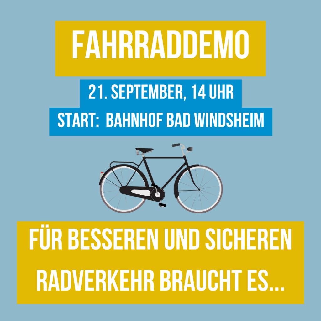Fahrraddemo Ankündigung für 21. September 2024 am Bahnhof Bad Windsheim - für besseren und sicheren Radverkehr braucht es...